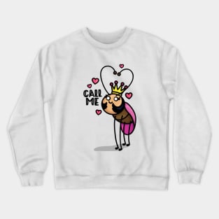 Call me - Mini Queen Crewneck Sweatshirt